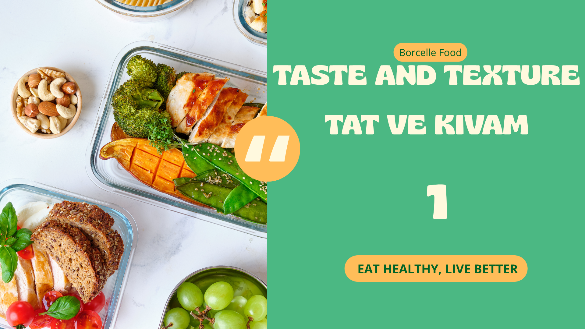 Taste and Texture � Tat ve K�vam