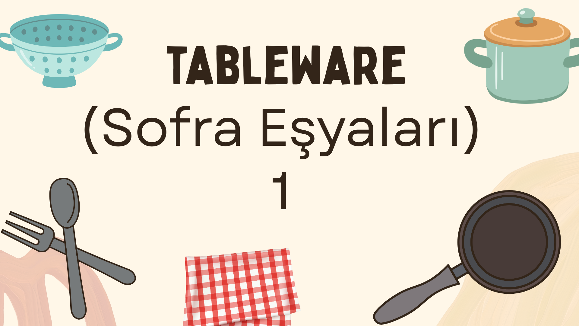 Tableware � Sofra E�yalar� 1