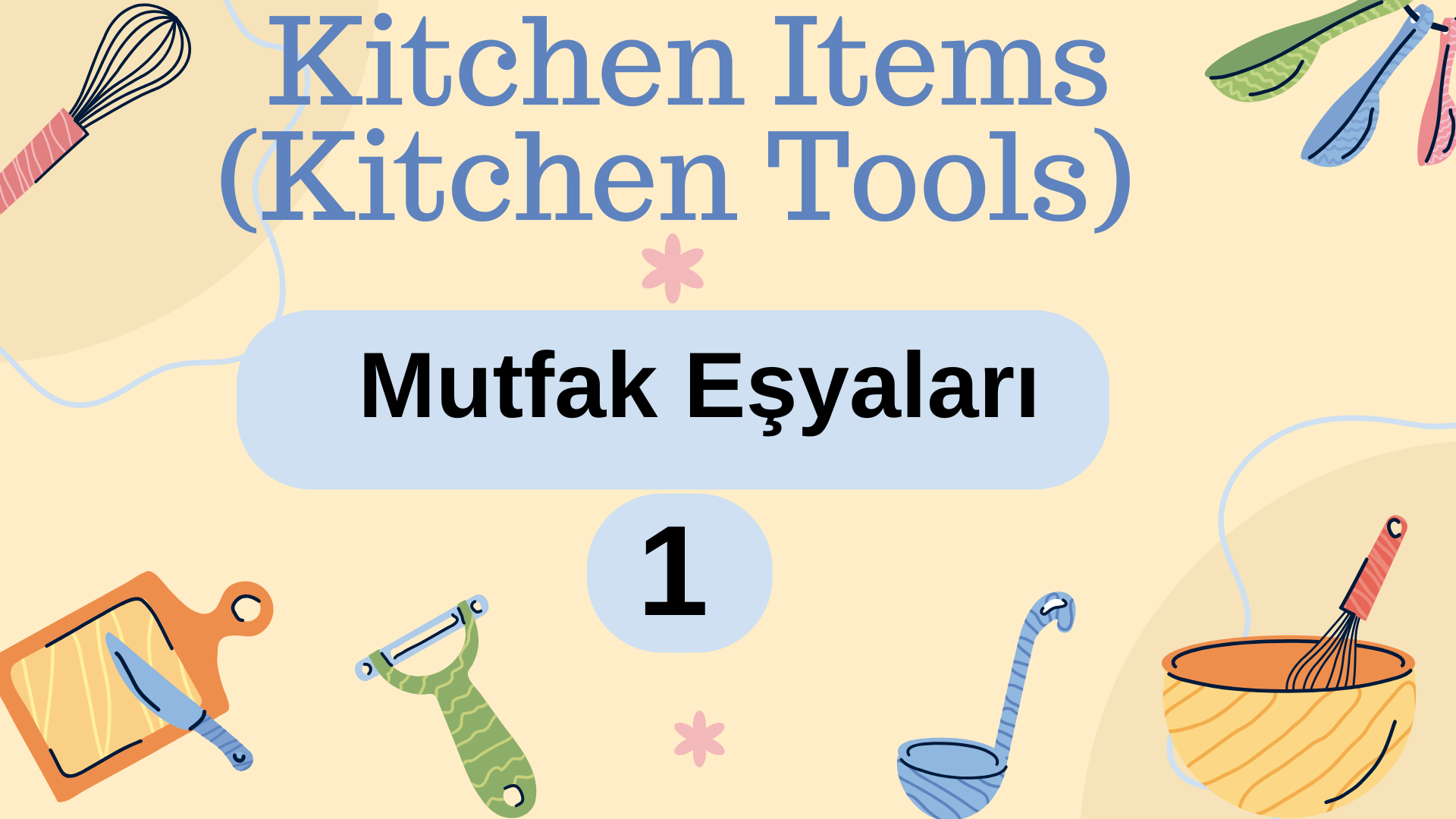Kitchen Items � Mutfak E�yalar� 1