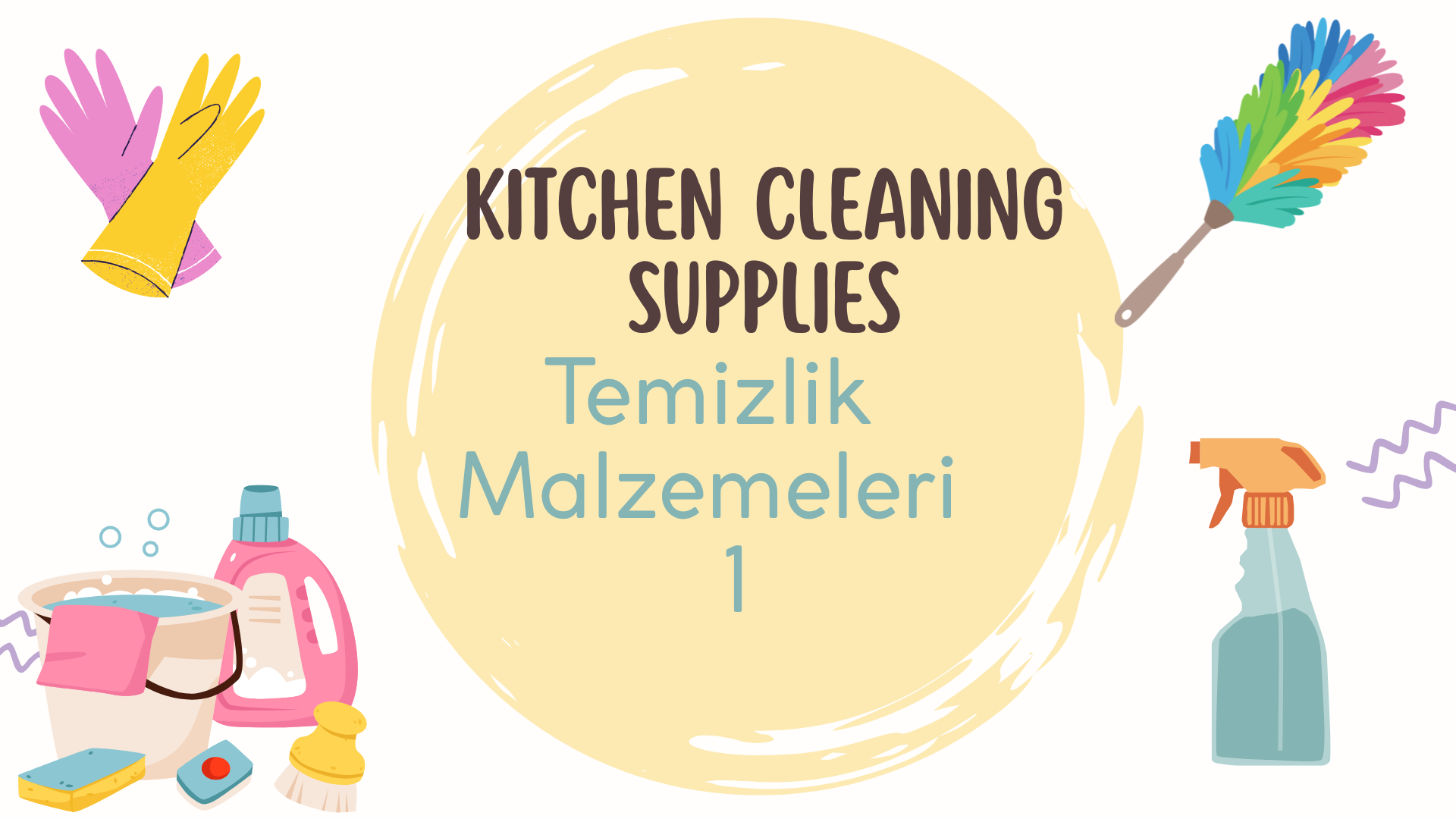Kitchen Cleaning Supplies-Temizlik Malzemeleri 1
