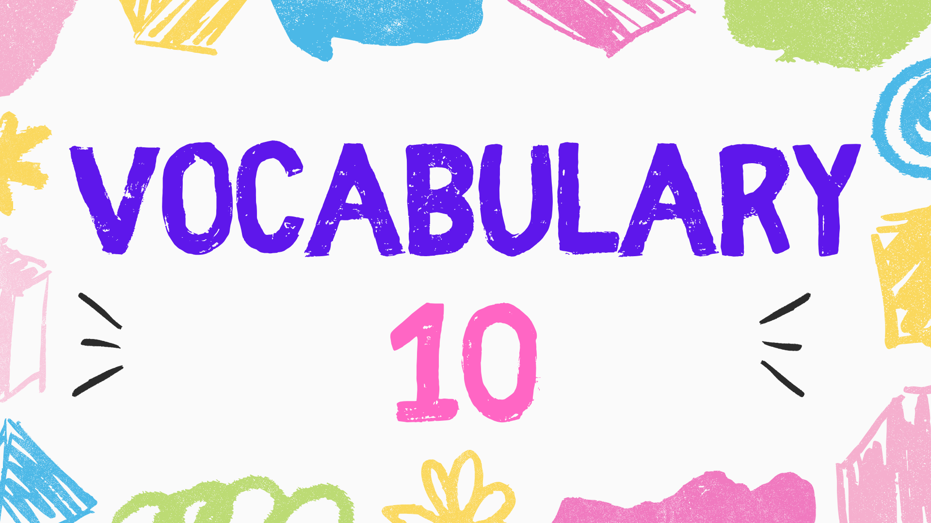 A1 Starter Unit 1 Lesson 1 Vocabulary 10