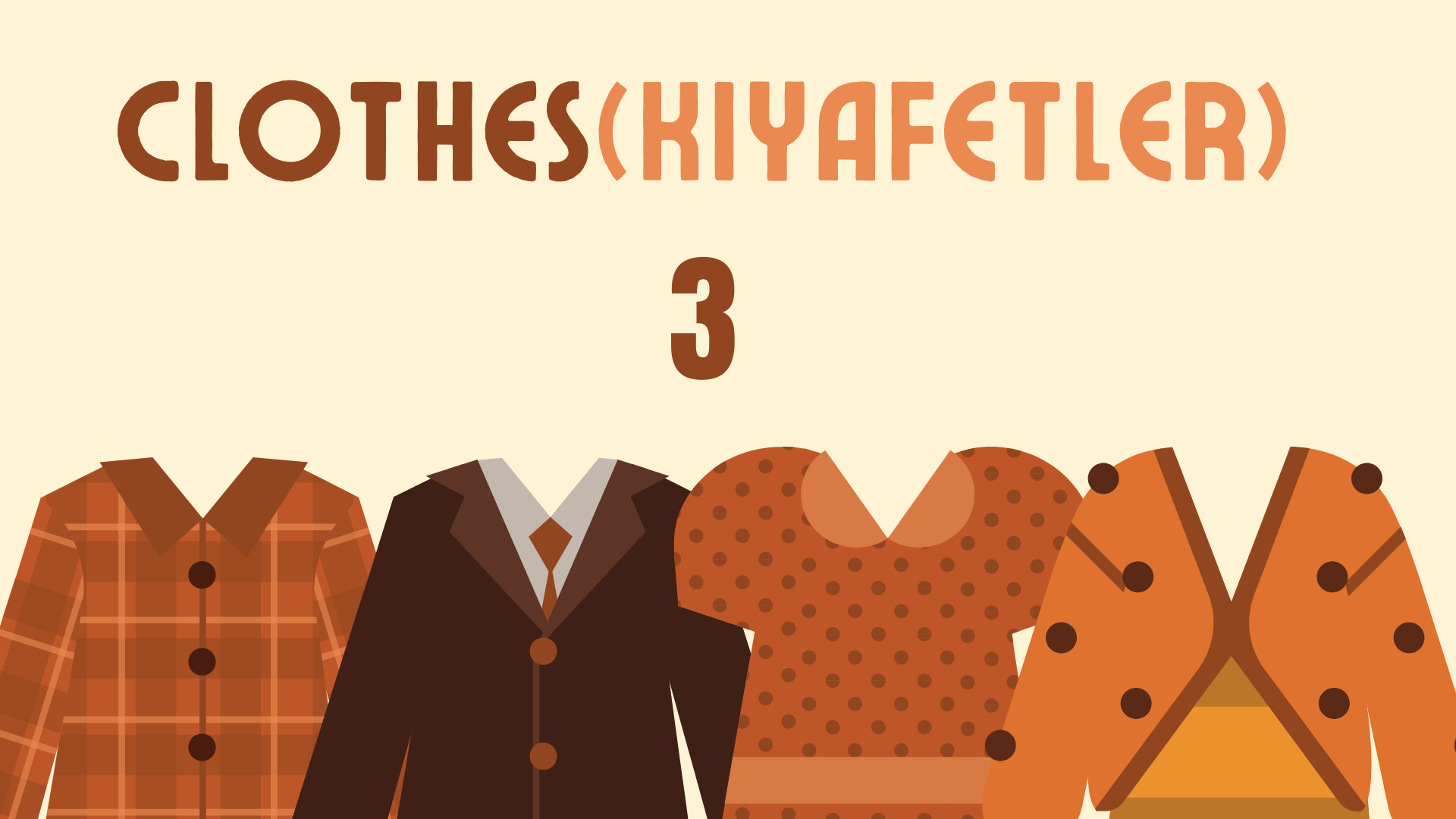 K�yafetler 3 Clothes 3