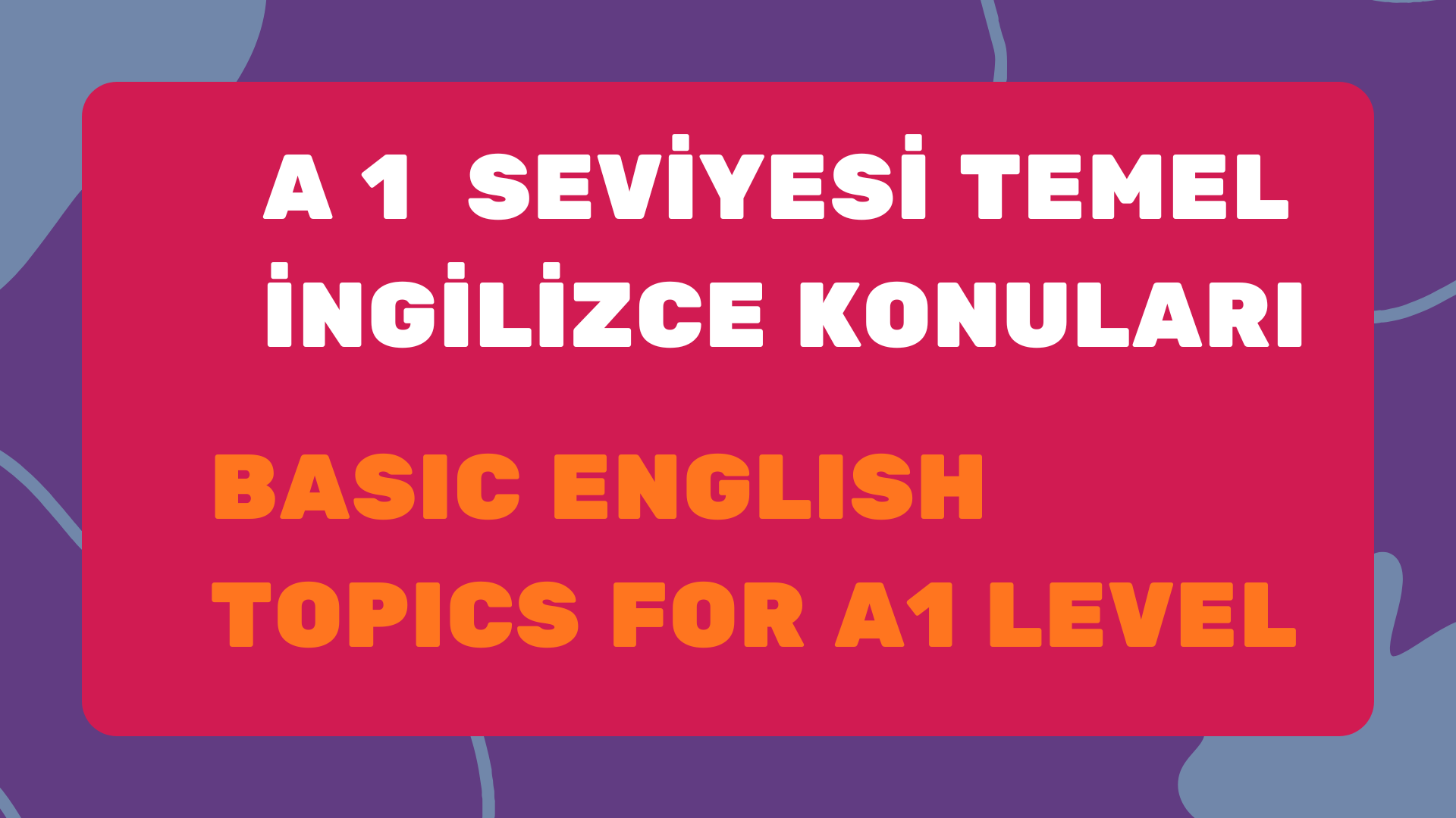 A1 A1 Seviyesi �ngilizce E�itimi 
